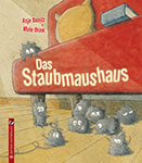 Staubmaushaus